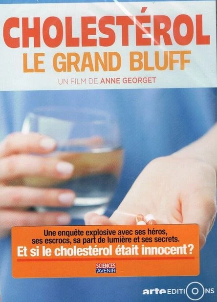 CHOLESTÉROL LE GRAND BLUFF - DVD - Anne Georget 3 CHOLESTÉROL LE GRAND BLUFF - DVD - Anne Georget